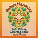 Nature Mandalas: Bold & Easy Coloring Book
