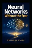 Neural Networks Without the Fear: 7