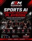 ESM Sports AI Content Creation Playbook: A Practical AI Guide For The Sports Community