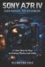 Sony A7r IV User Manual for Beginners
