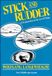 Stick Bol Stick & Rudder Paperback
