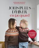 Jolis pulls d'hiver en jacquard: 12 modèles pour grands et petits