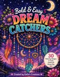 Bold and Easy Dream Catchers Coloring Book