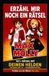 Erzähl mir noch ein Rätsel: 101+ Rätsel, Scherzfragen und Denkaufgaben mit Max & Molly – Das Rätselbuch für Kinder von 7 bis 12 und die ganze Familie