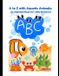 A Libri GmbH An Alphabet Book for Little Explorers- A to Z with Aquatic Animals