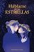 Háblame Libri GmbH Háblame de las Estrellas Paperback