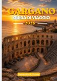 Gargano Guida di viaggio 2026