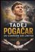 Tadej Pogačar: Un Campeón Sin Límites: La inspiradora historia de talento, sacrificio y la búsqueda de la inmortalidad deportiva