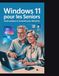 Windows 11 pour les seniors: Le guide visuel complet en gros caractères pour les débutants afin de maîtriser votre ordinateur avec des instructions étape par étape et des captures d'écran en couleur