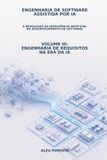 Engenharia Independently Published Engenharia de Requisitos na Era da IA: Engenharia de Software Assistida por IA Paperback