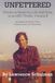 Unfettered - Words on Music by a Hi-Def Critic in an MP3 World, Volume II