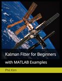Kalman Filter for Beginners: with MATLAB Examples