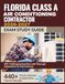 Florida Class A Air Conditioning Contractor Exam Study Guide 2026-2027: 440+ Challenging Questions with Thorough Explanations for Exam Success