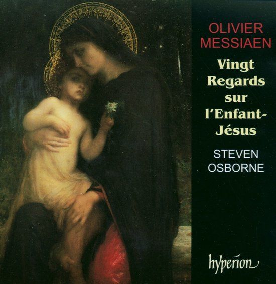 Steven Osborne - Vingt Regards Sur L Enfant-Jesus (CD)
