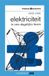 Vantoen.nu - Elektriciteit in ons dagelijks leven
