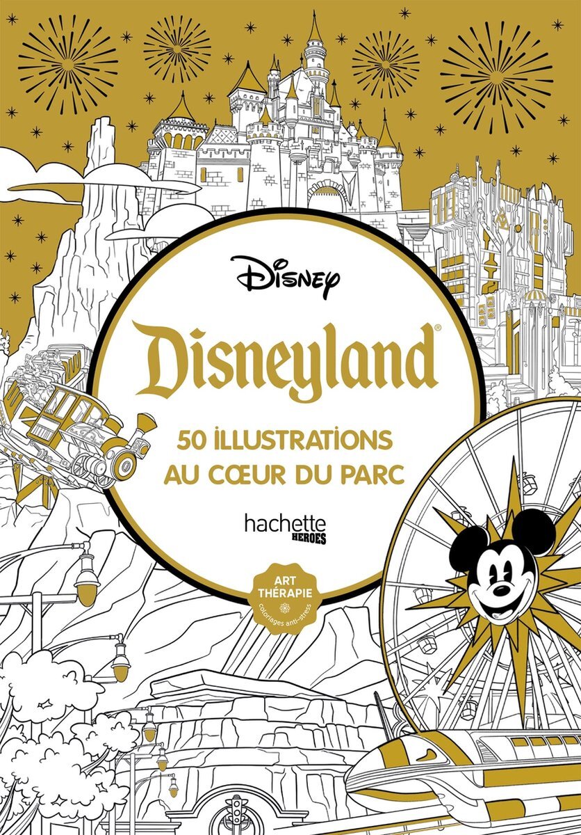 Hachette Disneyland au Coeur du Parc - Kleurboek voor volwassenen