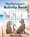 The Pet Lover's Activity Book: For Teens and Adults