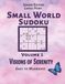 Small World Sudoku - Volume 1 - Visions of Serenity: Senior Edition Large Print
