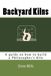 Backyard Kilns: A guide on how to build a Philosopher's Kiln