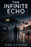 The Infinite Echo