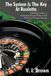 The Libri GmbH System Is The Key At Roulette