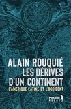 Les dérives d'un continent: L'Amérique latine et l'Occident