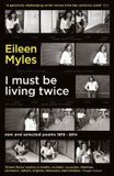 I Ecco Pr I Must Be Living Twice Paperback