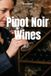 Pinot Noir Wines