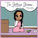 The Dollhouse Dilemma: A STEAM Story