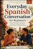 Everyday Spanish Conversation for Beginners