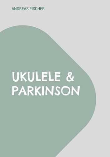 Ukulele Books on Demand Ukulele & Parkinson