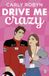 Drive Penguin Books Drive Me Crazy Paperback