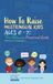How Icecat How to Raise Multilingual Kids Ages 0-7: The Ultimate Practical Guide