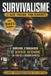 Survivalisme Libri GmbH Survivalisme - Le Guide Pratique pour Débutants
