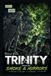 Trinity: Smoke & Mirrors