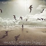 Haunted Ryan Hamilton Haunted By American Dreams