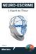 NEURO-ESCRIME : L'Esprit du Tireur: Pleine conscience, respiration et ancrage pour l'excellence en escrime (Tome 2)