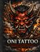 ONI TATTOO DESIGNS: Japanese Demon Ink, Blackwork Tattoos, and Powerful Oni Mask Art