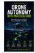 Drone Autonomy with Practical Code: Build safer missions in simulation before testing them in real flight.