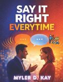 Say Bol Say It Right Every Time Paperback