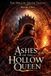 ASHES OF THE HOLLOW QUEEN Book One Paperback