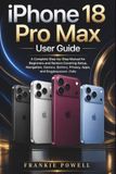 iPhone Apple iPhone 18 Pro Max User Guide