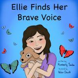 Ellie Finds Her Brave Voice