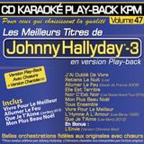 Johnny Hallyday Vol.03 CD Karaoké Play-Back Kpm Vol.47