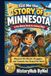 Tell Me the STORY OF MINNESOTA: A Fun History Book for Curious Kids!: Discover the Heroes, Struggles, and Triumphs that Shaped Our World