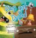 Dan Got Duped: A Story of Imagination Gone Wild: 3