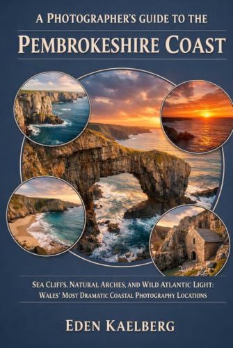 A Photographer's Guide to the Pembrokeshire Coast