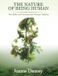 The Nature of Being Human: How Body and Consciousness Change Together