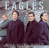 The Eagles Hole in the World [DVD Single]