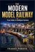 THE MODERN MODEL RAILWAY